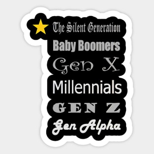 The Silent Generation Sticker